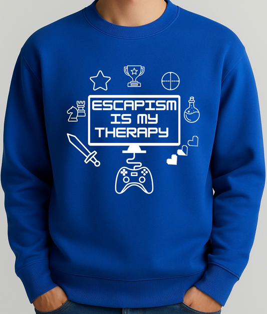 "Escapism is my Therapy" Gamer Sweatshirt.